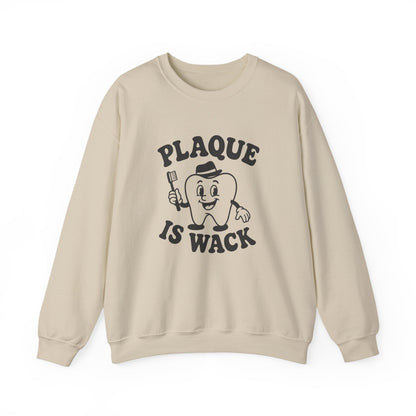 Plaque is Wack Crewneck Sweatshirt