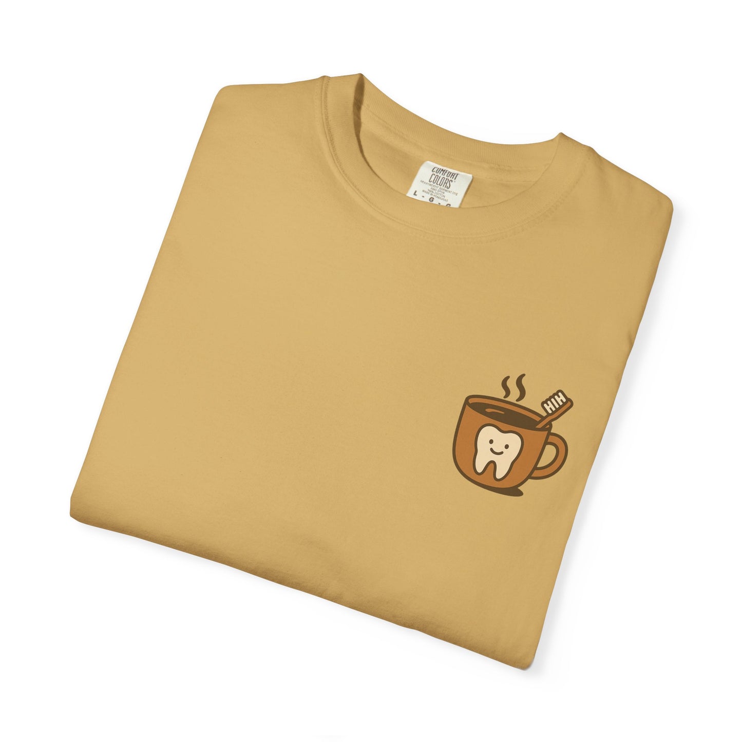 Caffeine and Calculus Dental Hygienist Shirt