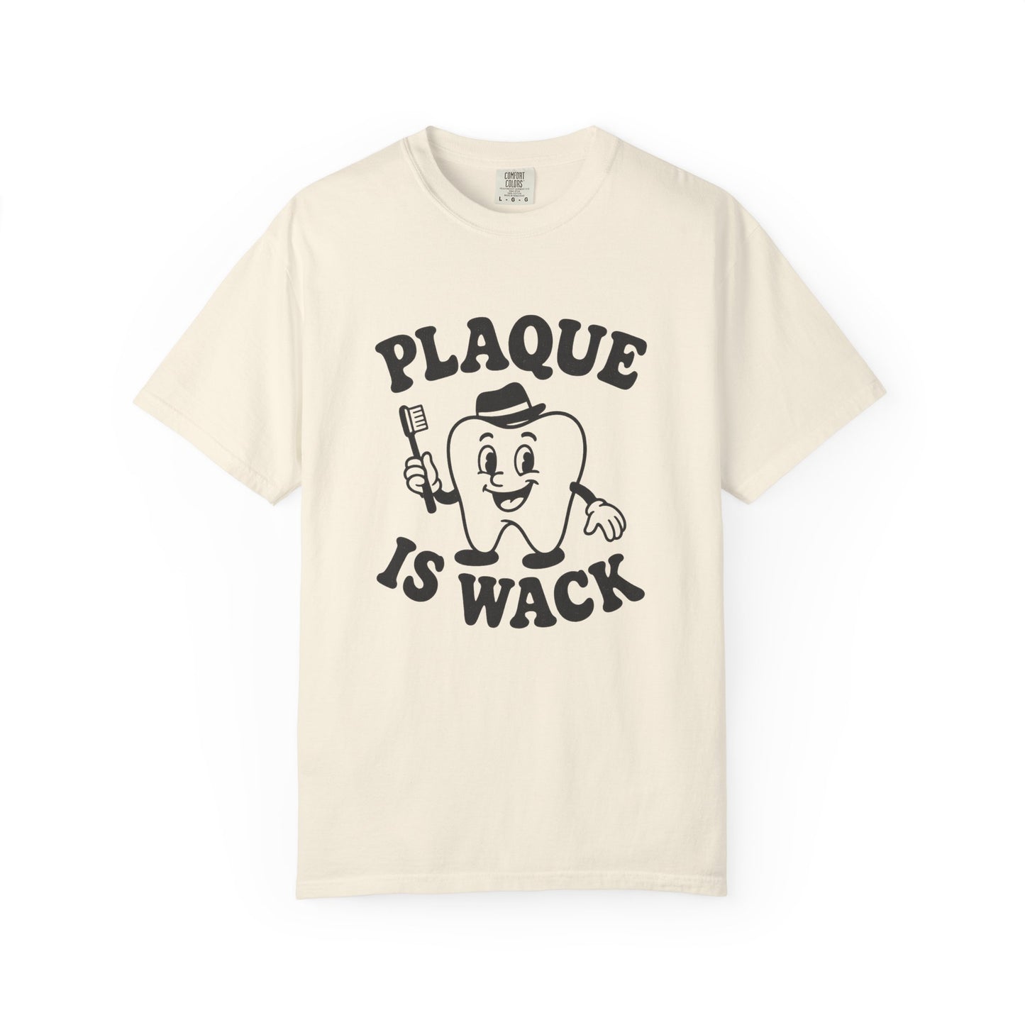 Plaque Is Wack T-Shirt