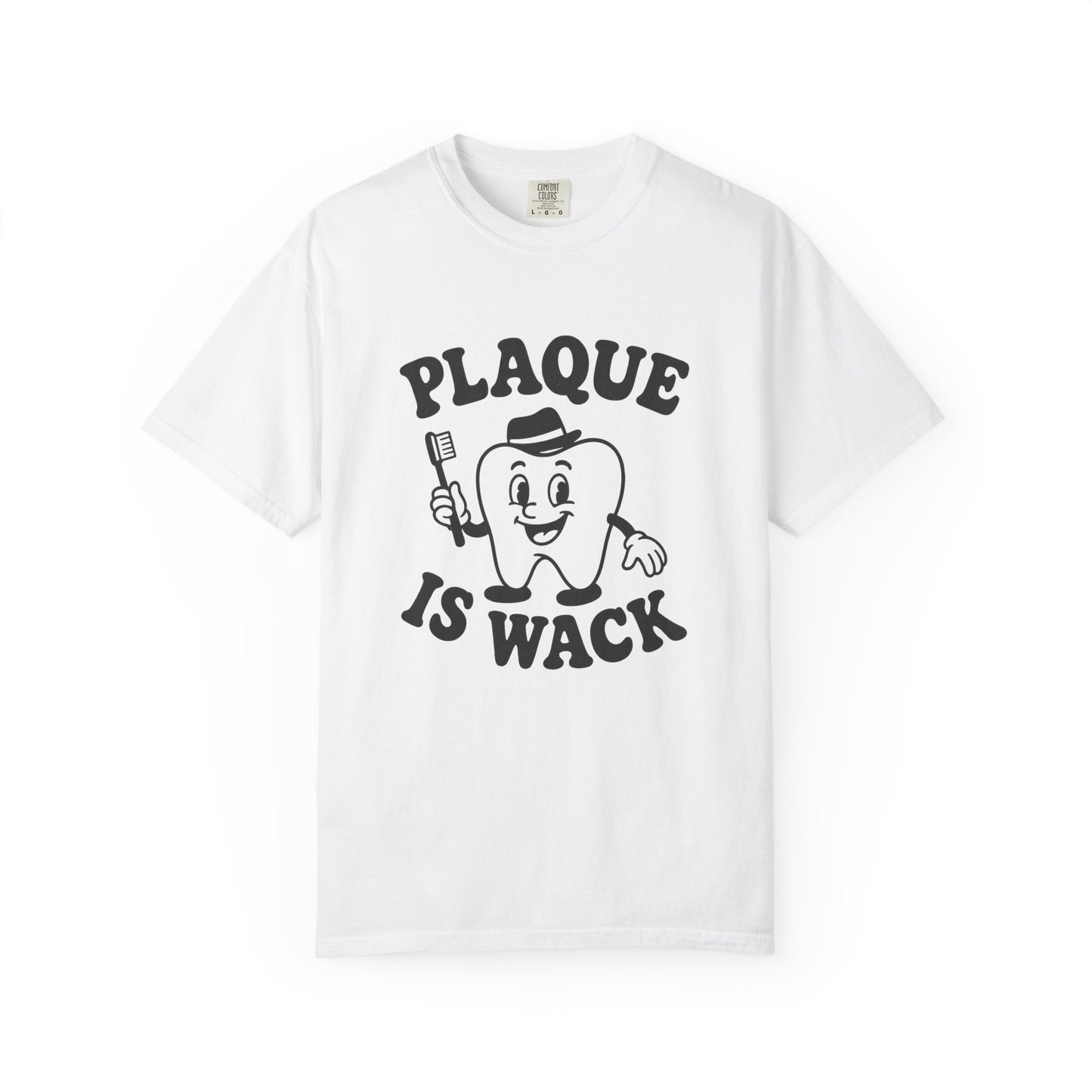 Plaque Is Wack T-Shirt