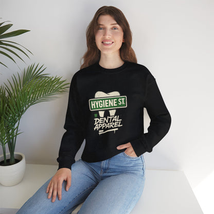 Hygiene Street Dental Apparel Sweatshirt